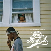 The Underachievers - The Lords of Flatbush
