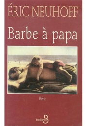 Barbe À Papa (Eric Neuhoff)