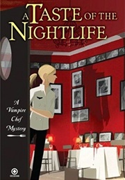 A Taste of the Nightlife (Sarah Zettel)