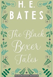 The Black Boxer Tales (H.E.Bates)