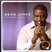 Eternal Journey – Sean Jones (MacK Avenue, 2004)