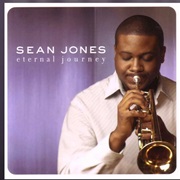 Eternal Journey – Sean Jones (MacK Avenue, 2004)