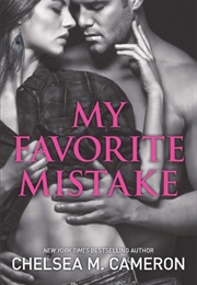 My Favorite Mistake (Chelsea M. Cameron)