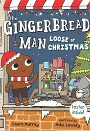 The Gingerbread Man Loose at Christmas (Laura Murray)
