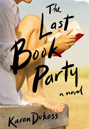 The Last Book Party (Karen Dukess)