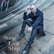 Sting – the Last Ship (2013)