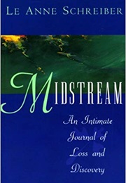 Midstream (Le Anne Schreiber)