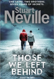 Those We Left Behind (Stuart Neville)