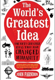 The World's Greatest Idea (John Farndon)