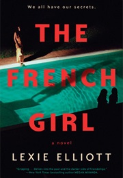 The French Girl (Lexie Elliott)