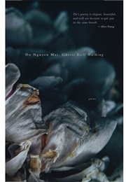 Ghosts Still Walking (Do Nguyen Mai)