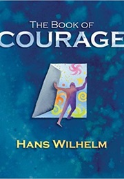 The Book of Courage (Wilhelm)