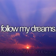 Follow My Dreams