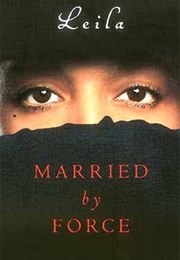 Married by Force (Leila)