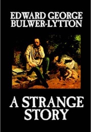 A Strange Story (Edward Bulwer-Lytton)