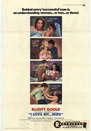 I Love My Wife (1970)