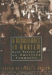 A Renaissance in Harlem: Lost Voices of an American Community (Lionel C. Bascom)