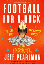 Football for a Buck (Jeff Pearlman)