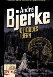 Lake of the Dead/Lake of the Damned (André Bjerke)