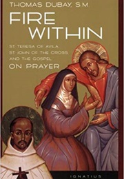 Fire Within (Thomas Dubay, SM)