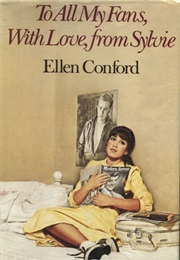 To All My Fans, With Love, From Sylvie (Ellen Conford)