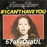 Yvonne Elliman - If I Can't Have You
