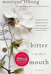 Bitter in the Mouth (Monica Truong)