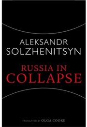 Russia in Collapse (Aleksandr Solzhenitsyn)