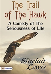 The Trail of the Hawk (Sinclair Lewis)