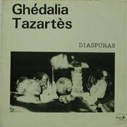 Ghédalia Tazartès - Diasporas
