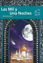 Las Mil Y Una Noches (Anónimo)