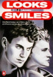 Looks and Smiles (Barry Hines)