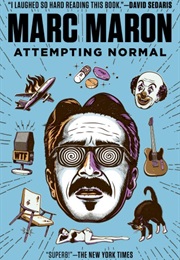 Attempting Normal (Marc Maron)