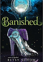 Banished (Betsy Schow)