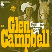 Country Boy (You Got Your Feet in L.A.) - Glen Campbell