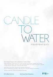 Candle to Water (2012)