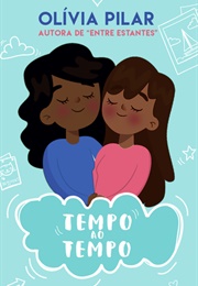 Tempo Ao Tempo (Olívia Pilar)