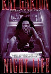 Night Life (Ray Garton)