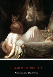 Napoleon and the Spectre (Charlotte Brontë)