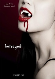 Betrayed (Morgan Rice)