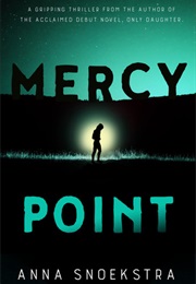 Mercy Point (Anna Snoekstra)