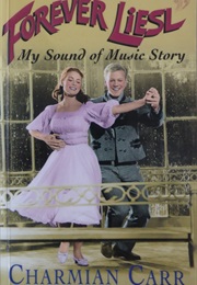 FOREVER LIESL (CHARMIAN CARR)