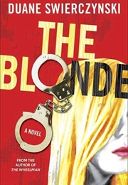The Blonde (Duane Swierczynski)