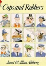Cops and Robbers (Janet &amp; Allan Ahlberg)