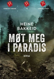 Møt Meg I Paradis (Heine Bakkeid)