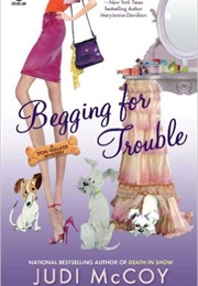 Begging for Trouble (Judi McCoy)