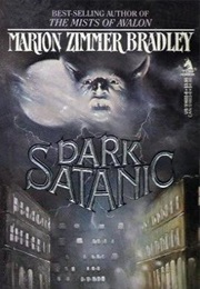 Dark Satanic (Marion Zimmer Bradley)