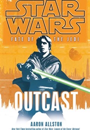 Star Wars: Fate of the Jedi - Outcast (Aaron Allston)