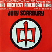 Theme From Greatest American Hero (Believe It or Not) - Joey Scarbury
