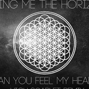 Can You Feel My Heart- Bring Me the Horizon